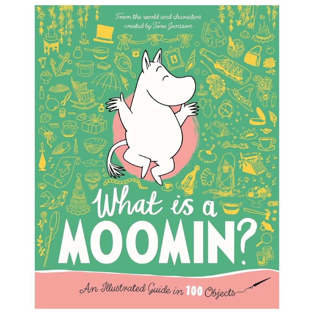 What is a Moomin? An Illustrated Guide in 100 Objects - The Official Moomin Shop