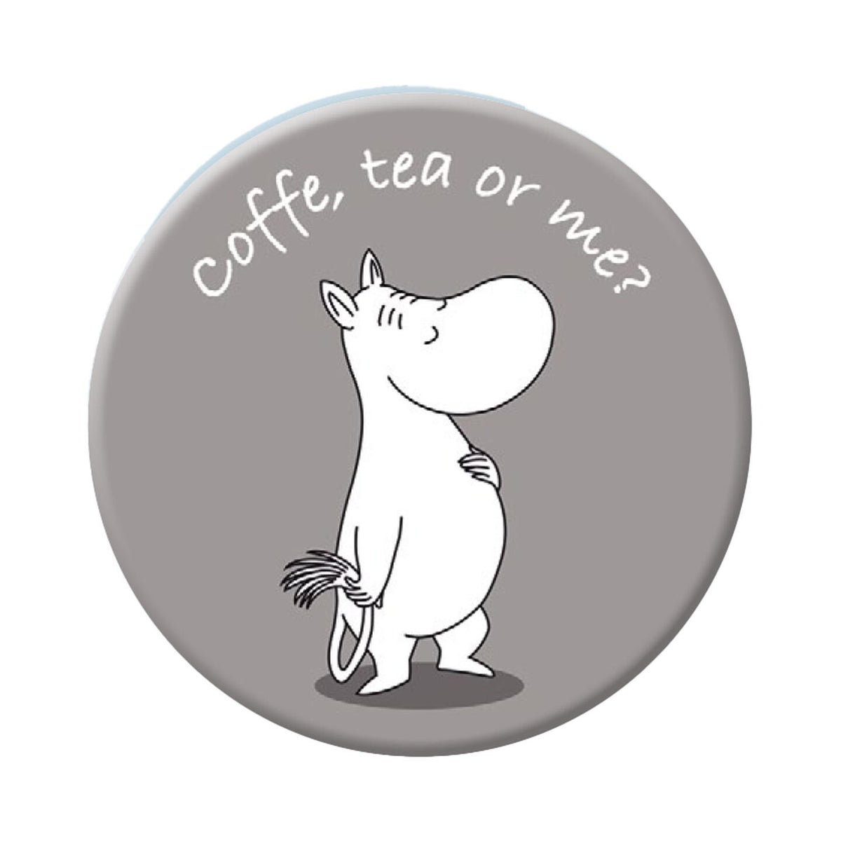 Mummi Magnet Coffee, tea or me?